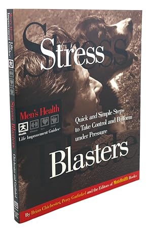 Seller image for STRESS BLASTERS : Quick and Simple Steps to Take Control and Perform under Pressure for sale by Rare Book Cellar