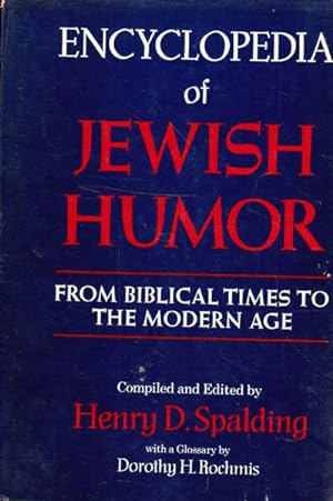 Seller image for Encyclopedia Of Jewish Humor: From Biblical Times to the Modern Ages for sale by Goulds Book Arcade, Sydney