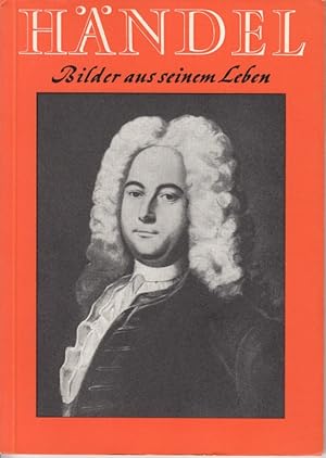 Seller image for Hndel : Bilder aus seinem Leben. for sale by Allguer Online Antiquariat