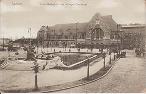 Ansichtskarte AK Aachen - Hauptbahnhof mit Krieger-Denkmal.