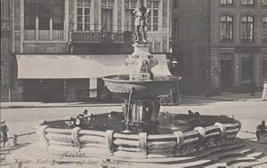 Ansichtskarte AK Aachen - Kaiser-Karl-Brunnen auf dem Marktplatz.