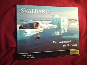 Imagen del vendedor de Svalbard. Signed by the photographer. The Land Beyond the Northcape. a la venta por BookMine