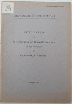 Introduction to a Collection of Book-Illustrations in the Possession of Dr. Otto H.F. Vollbehr. T...