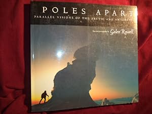 Image du vendeur pour Poles Apart. Parallel Visions of the Arctic and Antarctic. mis en vente par BookMine