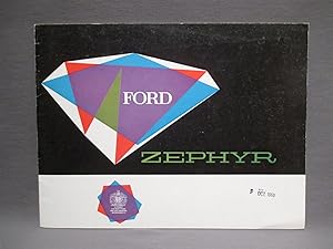 Ford Zephyr. Smooth Contours - Sleek Colours - Sink-Back Comfort