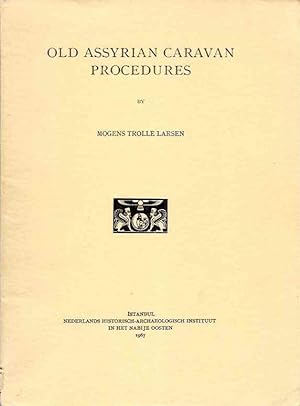 Seller image for OLD ASSYRIAN CARAVAN PROCEDURES for sale by By The Way Books