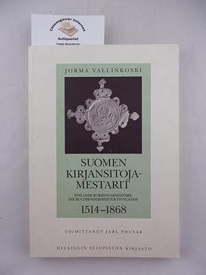 Seller image for Suomen Kirjansitoja-Mestarit. Finlands bokbindarmstare. Die Buchbindermeister Finnlands. 1514-1868. Herausgegeben von Jarl Pousar. for sale by Chiemgauer Internet Antiquariat GbR