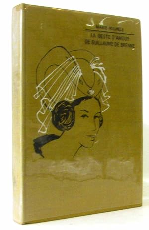 Seller image for Marie-Michle. La Geste d'amour de Guillaume de Brenne : . Illustrations de Jacques Pecnard for sale by crealivres