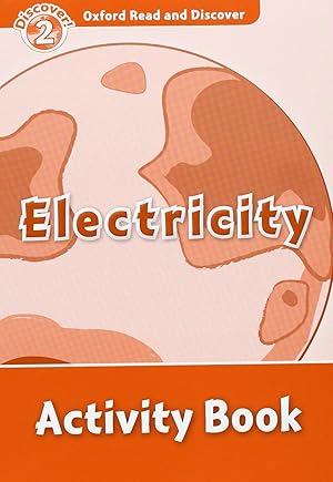 Immagine del venditore per Oxford Read & Discover. Level 2. Electricity: Activity Book venduto da Imosver