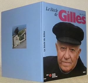 Image du vendeur pour Le sicle de Gilles. mis en vente par Bouquinerie du Varis