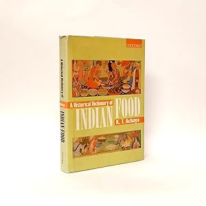 Seller image for A Historical Dictionary of Indian Food for sale by Newtown Rare Books