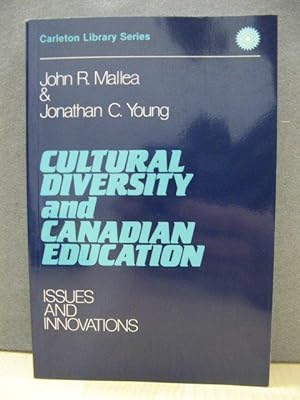 Seller image for Cultural Diversity and Canadian Education: Issues and Innovations (The Carleton Library Series) for sale by PsychoBabel & Skoob Books
