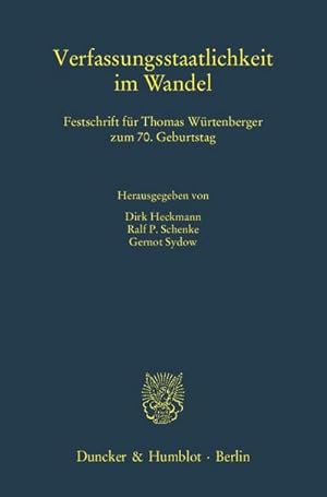 Seller image for Verfassungsstaatlichkeit im Wandel.: Festschrift fr Thomas Wrtenberger zum 70. Geburtstag. : Festschrift fr Thomas Wrtenberger zum 70. Geburtstag for sale by AHA-BUCH
