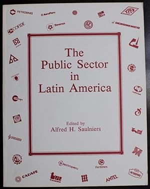 Bild des Verkufers fr The Public Sector in Latin America (Special publication / Institute of Latin American Studies, University of Texas at Austin) zum Verkauf von GuthrieBooks