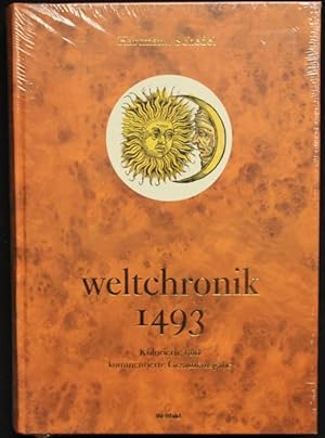 Weltchronik 1493. Kolorierte und kommentierte Gesamtausgabe. Nachdruck der kolorierten Gesamtausg...