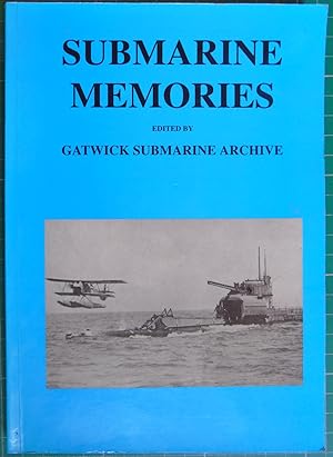 Immagine del venditore per Submarine Memories: Our Time in Boats venduto da Hanselled Books