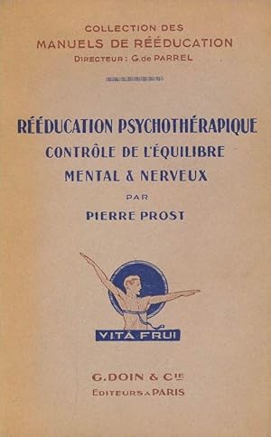 Seller image for Rducation psychothrapique. Contrle de l'quilibre mental & nerveux for sale by LIBRAIRIE GIL-ARTGIL SARL