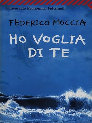 Seller image for Ho voglia di te for sale by Librodifaccia