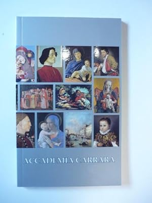 Bild des Verkufers fr Accademia Carrara di Belle Arti. Guida alla visita. Catalogo dei dipinti esposti. zum Verkauf von Antiquariat Diderot