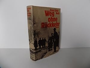 Imagen del vendedor de Weg ohne Rckkehr. Roman. a la venta por Antiquariat Rolf Bulang