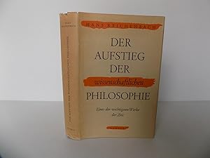Imagen del vendedor de Der Aufstieg der wissenschaftlichen Philosophie. Deutsche bertragung von Maria Reichenbach. a la venta por Antiquariat Rolf Bulang