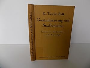 Bild des Verkufers fr Gestndniszwang und Strafbedrfnis. Probleme der Psychoanalyse und der Kriminologie (= Internationale Psychoanalytische Bibliothek, Nr. XVIII). zum Verkauf von Antiquariat Rolf Bulang