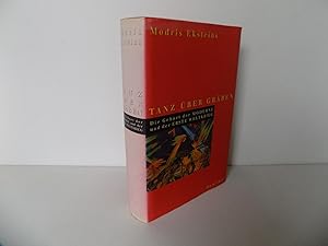 Bild des Verkufers fr Tanz ber Grben. Die Geburt der Moderne und der Erste Weltkrieg. Aus dem Englischen von Bernhard Schmid. Mit 29Abbildungen auf Tafeln. zum Verkauf von Antiquariat Rolf Bulang