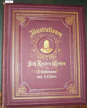 Bild des Verkufers fr Illustrationen zu Fritz Reuter's Werken. In Holzschnitten ausgefhrt von R. Brend'amour, A. v. Steindel u. Anderen. Mit einer Einleitung von Otto Glagau. zum Verkauf von Antiquariat Dwal