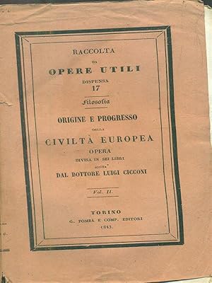 Bild des Verkufers fr Origine e progresso della civilta' europea vol II zum Verkauf von Librodifaccia