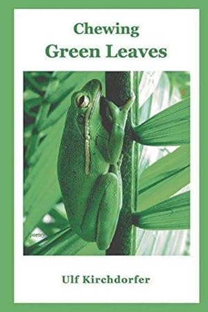 Seller image for Chewing Green Leaves for sale by Fleur Fine Books