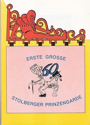 Bild des Verkufers fr 60 Jahre "Erste Groe" Stolberger Prinzengarde. Statdkommandant Dieter de Vries. zum Verkauf von Brbel Hoffmann