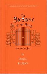 Imagen del vendedor de The Gargoyle at the Gates (Lost Gargoyle) a la venta por The Book Faerie