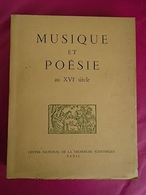 Musique et Poesie Au XVI Siecle