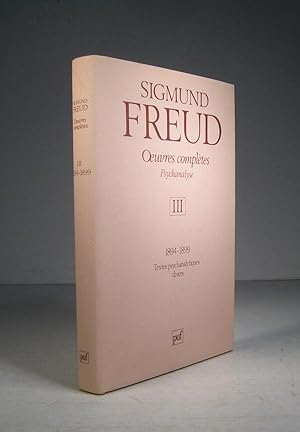 Bild des Verkufers fr Oeuvres compltes. Psychanalyse. Volume III (3) : 1894-1899. Textes psychanalytiques divers zum Verkauf von Librairie Bonheur d'occasion (LILA / ILAB)