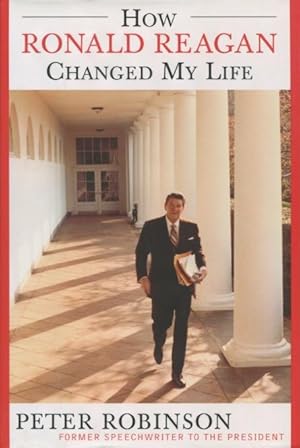 Imagen del vendedor de How Ronald Reagan Changed My Life a la venta por Kenneth A. Himber