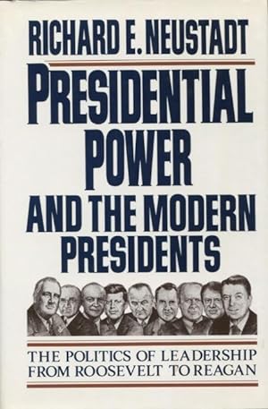 Image du vendeur pour Presidential Power and the Modern Presidents mis en vente par Kenneth A. Himber