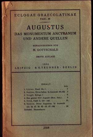 Augustus: Das Monumentum Ancyranum und Andere Quellen (Eclogae Graecolatinae, Fasc. 46)