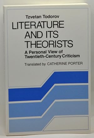 Bild des Verkufers fr Literature and Its Theorists: A Personal View of Twentieth-Century Criticism zum Verkauf von Cat's Cradle Books