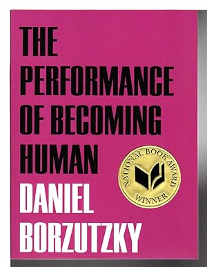 Imagen del vendedor de THE PERFORMANCE OF BECOMING HUMAN. a la venta por Bookfever, IOBA  (Volk & Iiams)