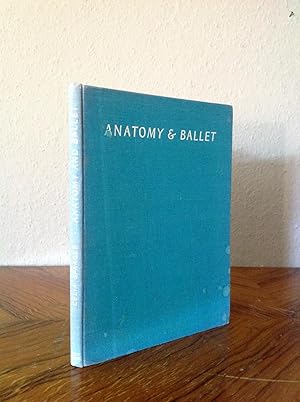 Bild des Verkufers fr Anatomy and Ballet. A Handbook for Teachers of Ballet. zum Verkauf von Antiquariat Seibold