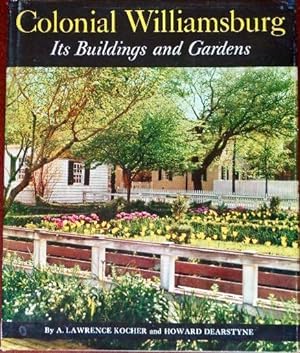 Bild des Verkufers fr Colonial Williamsburg: Its Buildings and Gardens zum Verkauf von Canford Book Corral