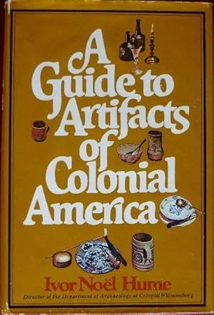 A Guide to Artifacts of Colonial America