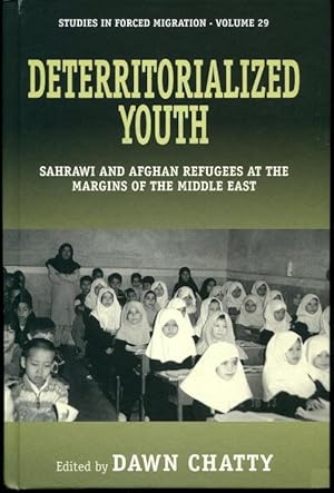 Deterritorialized Youth: Sahrawi and Afghan Refugees at the Margins of the Middle East (Forced Mi...