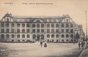 Ansichtskarte AK Aachen - Königl. Höhere Maschinenbauschule.