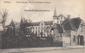 Ansichtskarte AK Aachen - Elisabeth-Krankenhaus. Haupteingang mit Verwaltungs-Gebäude.