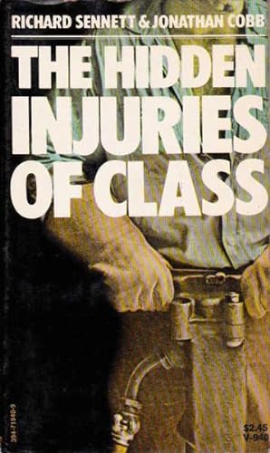 Seller image for The Hidden Injuries of Class for sale by Goulds Book Arcade, Sydney