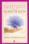 Estabilidad emocional con las flores de Bach