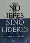 Seller image for No jefes sino lderes. 2 edicin for sale by AG Library