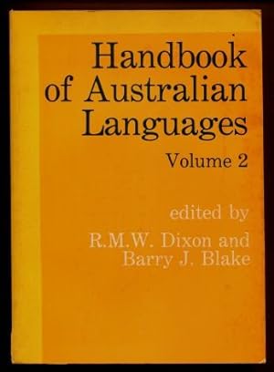 Handbook of Australian Languages, Volume 2 : Wargamay, The Mpakwithi dialect of Anguthimri; Watja...