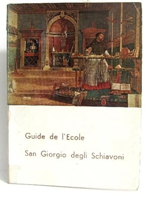 Imagen del vendedor de Guide de l'cole san giorgio Degli Schiavoni a la venta por crealivres